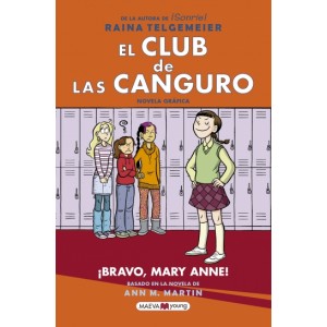 EL CLUB DE LAS CANGURO/ ¡ BRAVO, MARY ANNE!