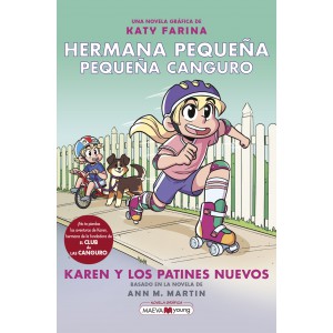 HERMANA PEQUEÑA, PEQUEÑA CANGURO 2: KAREN Y LOS PATINES NUEVOS