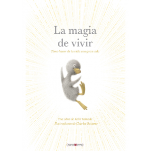 La Magia De Vivir