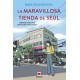 La maravillosa tienda de Seúl