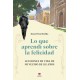 Lo que aprendí sobre la felicidad