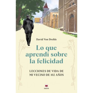 Lo que aprendí sobre la felicidad