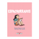 Espachurrados