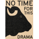 Lámina No hay tiempo para este drama