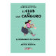 El Club de las Canguro 9: El desengaño de Claudia