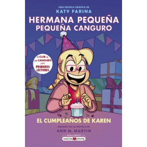 Hermana Pequeña, Pequeña Canguro 6: El cumpleaños de Karen
