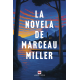 La novela de Marceau Miller