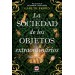 La sociedad de los objetos extraordinarios