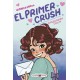 La chica nueva 2: El primer crush