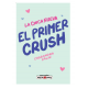 La chica nueva 2: El primer crush